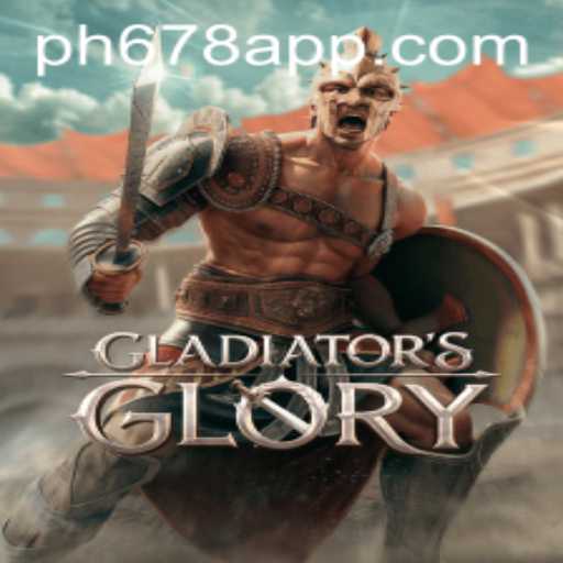 GladiatorsGlory: The Ultimate Gaming Experience with Keyword PH678